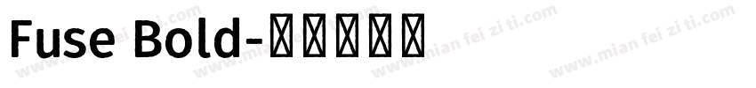 Fuse Bold字体转换